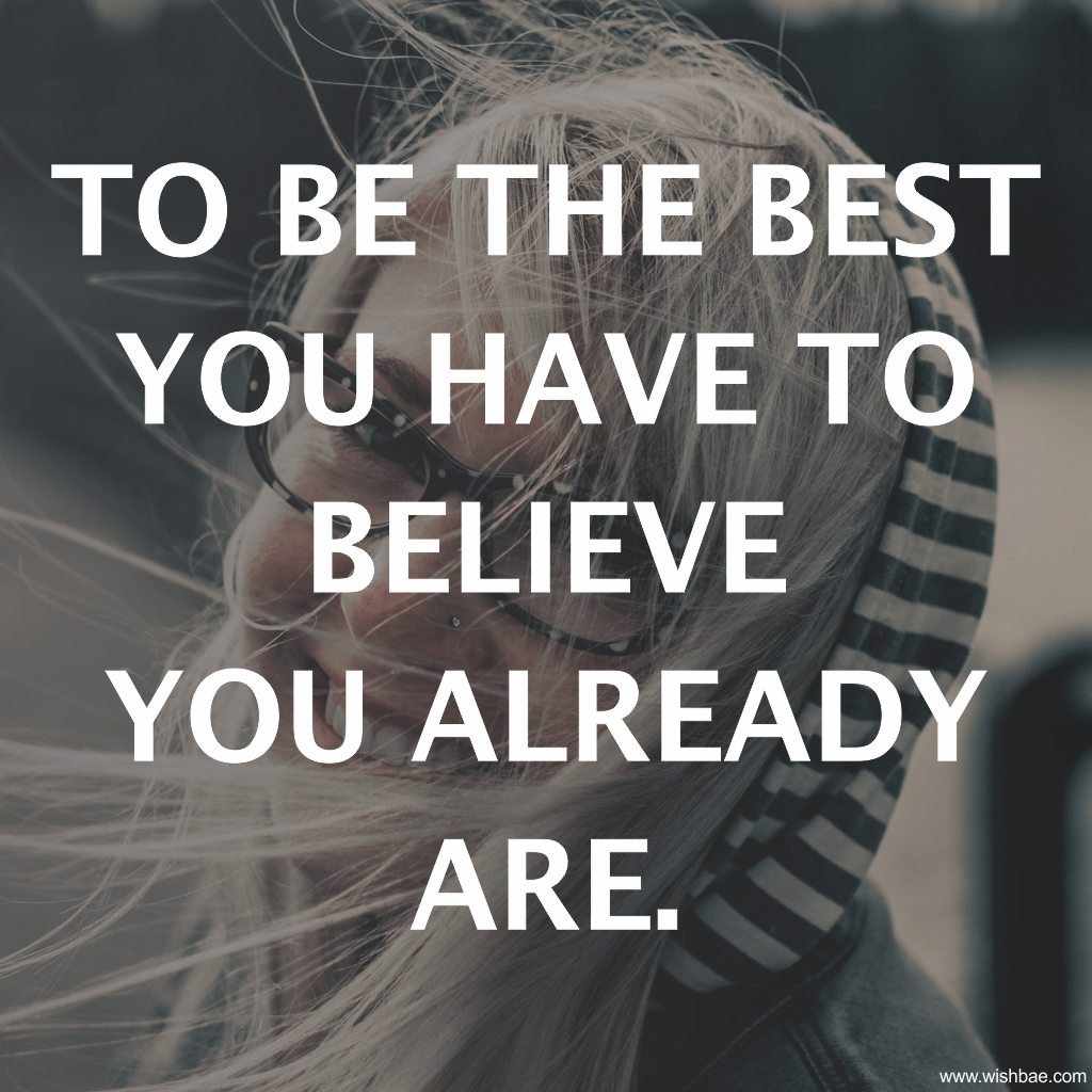 be the best quote