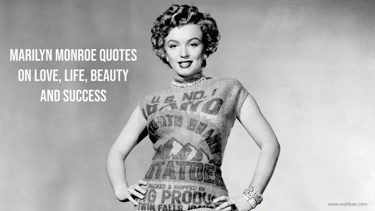 Marilyn Monroe Quotes On Love Life Beauty And Success Wishbae