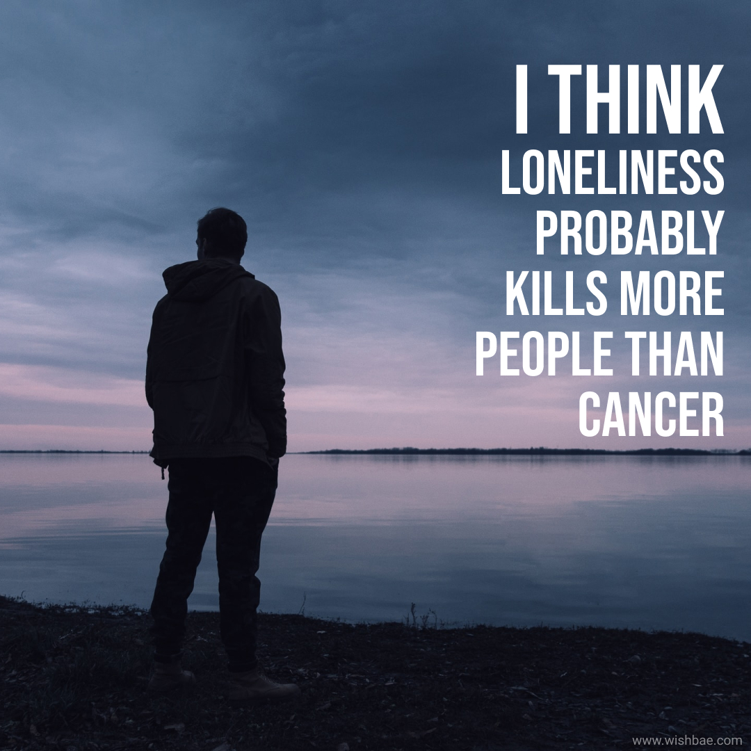 Being Lonely Quote Image