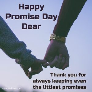 Happy Promise Day 2024 : Wishes, Messages & Quotes - WishBae.Com